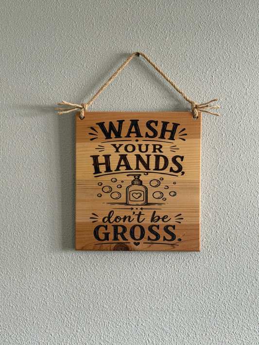 Wash Your Hands | Handcrafted Wood Bathroom Sign